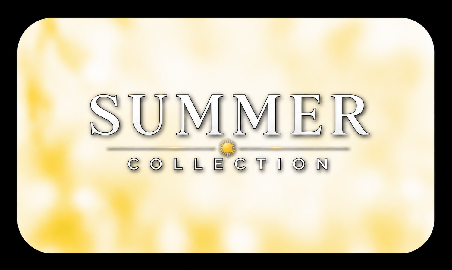 SUMMER COLLECTION